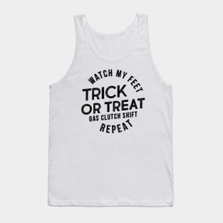 Trick or Treat - watch my feet Tank Top